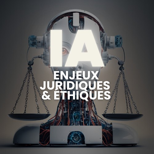 Image d'illustration du webinaire "IA - Enjeux juridiques et éthiques"