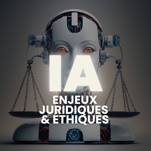 Image d'illustration du webinaire "IA - Enjeux juridiques et éthiques"